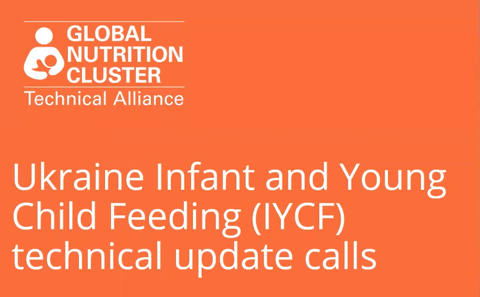 Ukraine infant and Young Child Feeding (IYCF) technical update calls