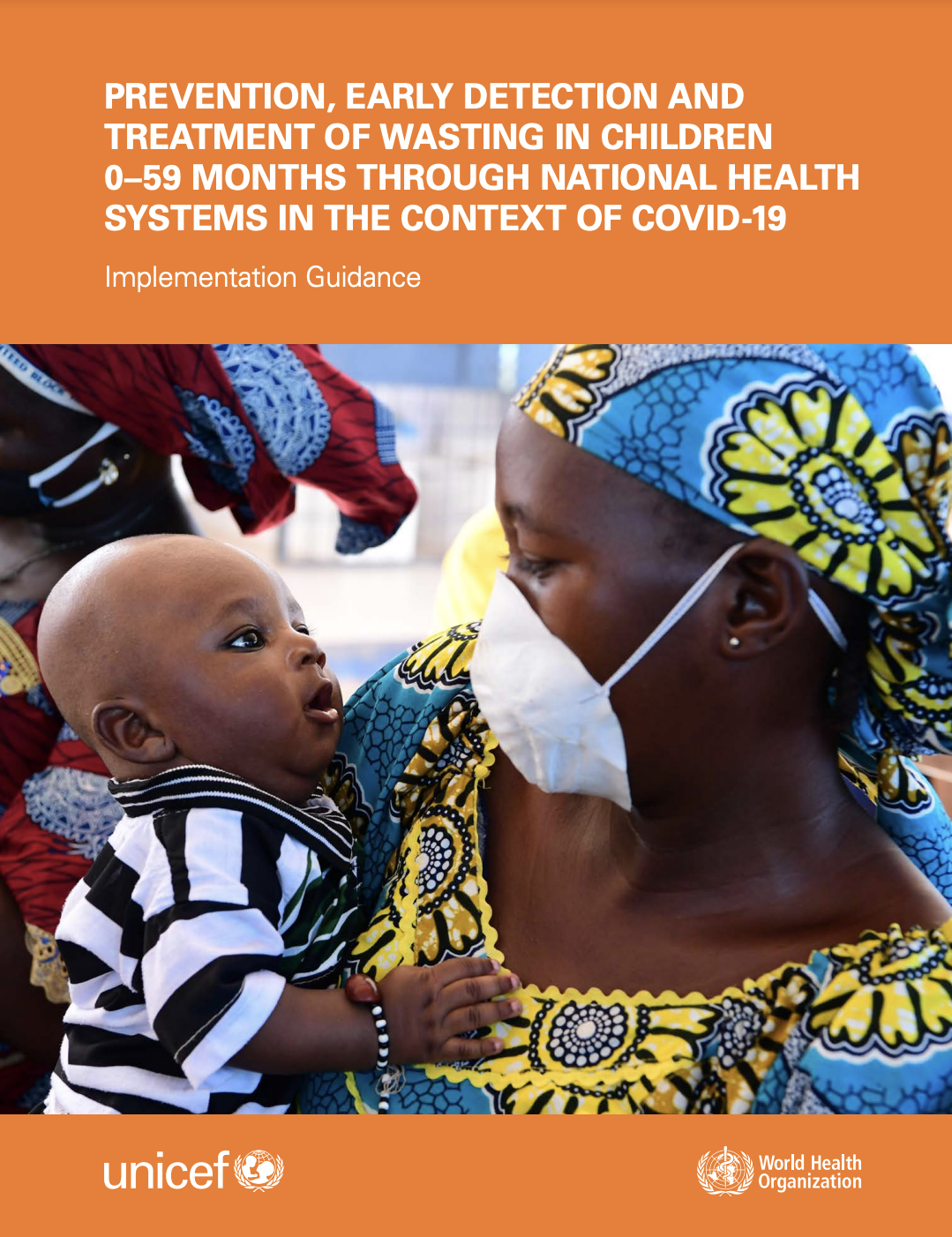 Prevention, Early Detection, and Treatment of Wasting in Children 0-59 Months through National Health Systems in the Context of COVID-19